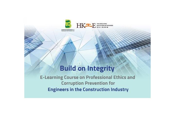 Build on Integrity - E-learning Course on Professional Ethics and Corruption Prevention for Engineers in the Construction Industry