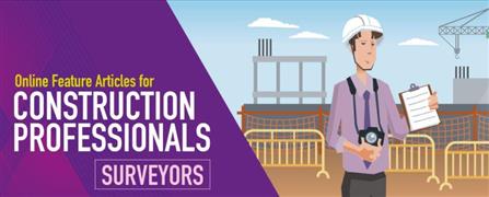 Online Feature Articles for Construction Professionals - Surveyors