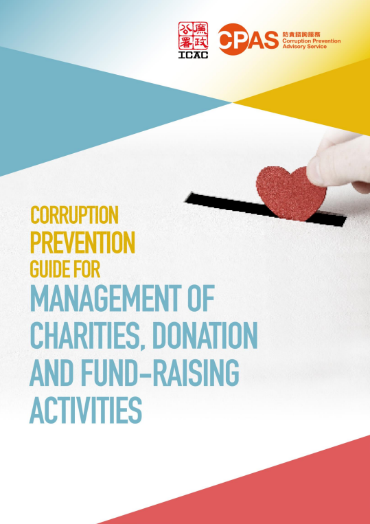 Corruption Prevention Guide for Management of Charities, Donation and Fund-raising Activities