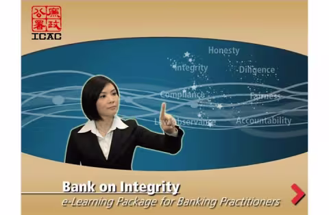 Banking on Integrity: E-learning Package for Banking Practitioners