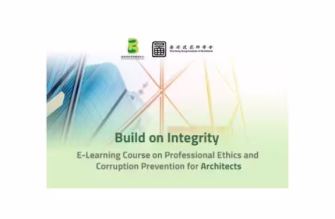 Build on Integrity - E-learning Course on Professional Ethics and Corruption Prevention for Architects
